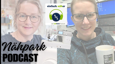 Nähpark Podcast | Janome 6700P